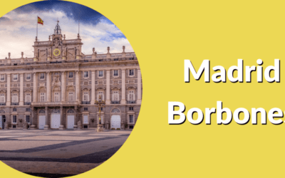 Madrid de los Borbones: Un Passeio Pela História Real de Madrid