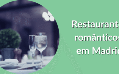 Restaurantes românticos em Madrid