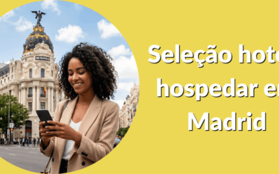 Seleção de hotéis para se hospedar em Madrid