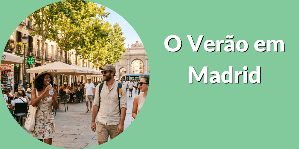 O Verão em Madrid