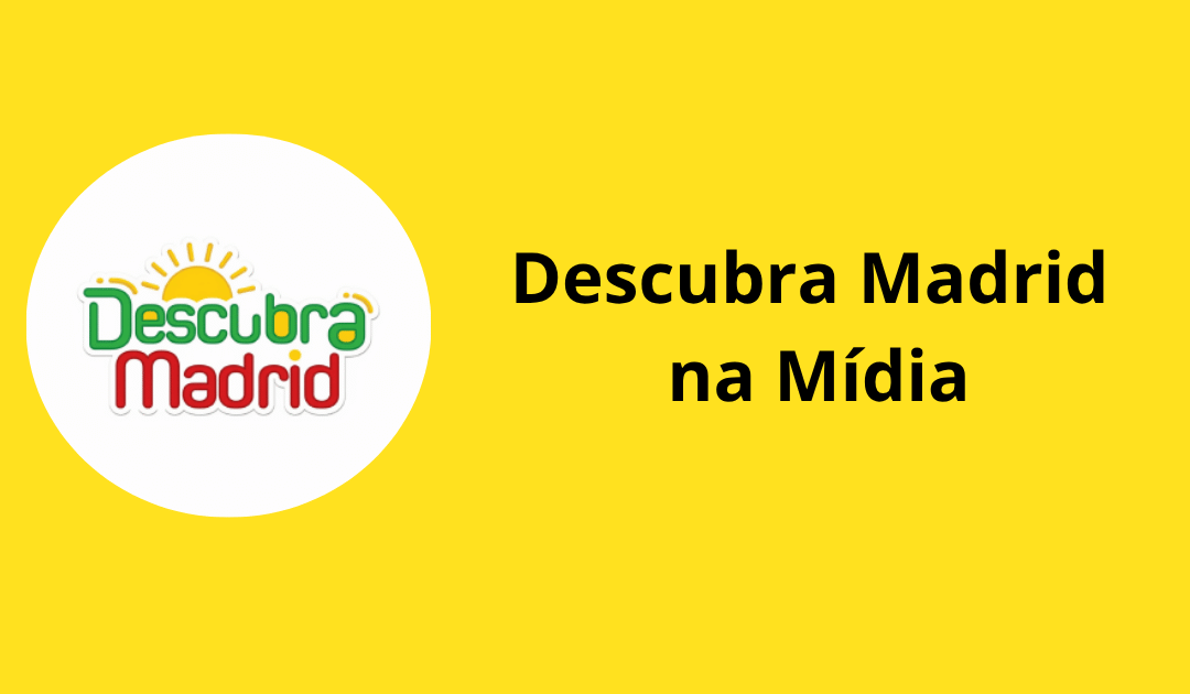 Descubra Madrid ganha destaque na Revista Turismo&Eventos