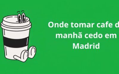Onde tomar café da manhã cedo em Madrid